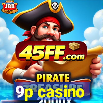9p casino